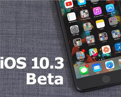 Apple Rolling Out iOS 10.3 Beta 2 For iPhone And iPad