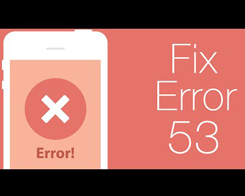 How To Fix iTunes Error 53?