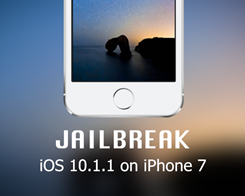 Get a Stable iPhone 7 /7 Plus Jailbreak on iOS 10.1.1 With extra_recipe+yaluX