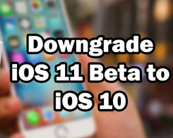 Downgrade iPhone From iOS 11 To iOS 10.3.3/10.3.2/10.3.1