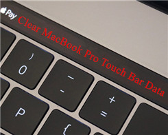 How to Remove Your MacBook Pro Touch Bar Data?