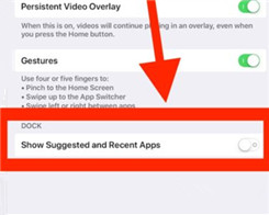 How to Disable Recent & Suggested Apps from iPad Dock in iOS 11?