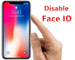 How to Disable iPhone X Face ID Temporarily?