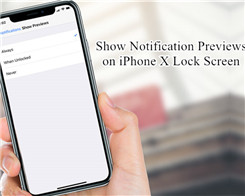 How to Change the Default Notification Previews on iPhone X Lock Screen?