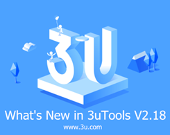 New Features of 3uTools V2.18
