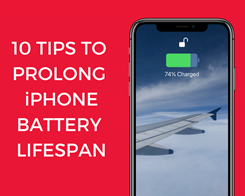 10 Tips to Prolong Your iPhone Battery Life