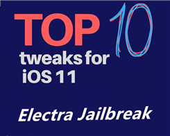 Top 10 Electra Jailbreak Tweaks Aimed at Boosting Usability