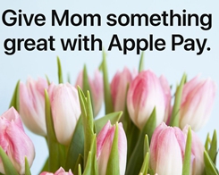 Latest Apple Pay Promo Offers $15 off 1-800-Flowers Orders in Time for Mother’s Day