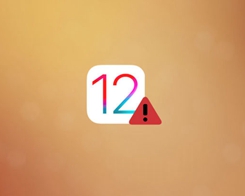 iOS 12 Beta Problems and Issues that You are Likely to Encounter When Testing on iPhone or iPad