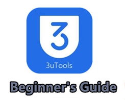 Beginner’s Guide: Everything You Need to Know about Using 3uTools