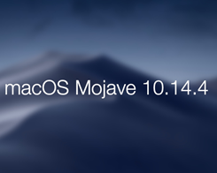 Here are macOS 10.14.4 Release Notes