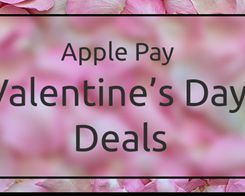 Apple Pay Celebrates Valentine's Day With Holiday Deals