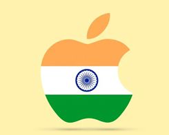 Apple Overhauling International Sales to Focus More on India