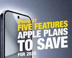 iPhone 17: Five Features Apple Plans to Save for 2025