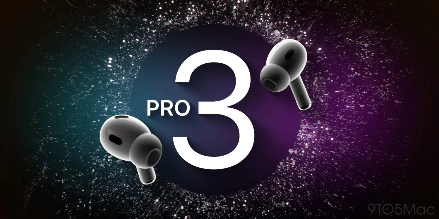 AirPods Pro 3: Three New Features Are Coming This Year