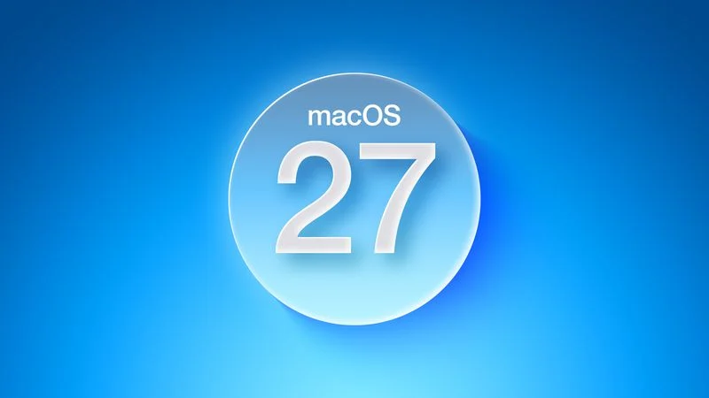 macOS 27: All the Rumors So Far macOS 27: All the Rumors So Far