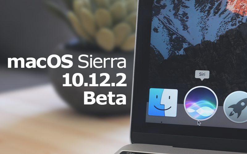 Apple Releases Minor Update to First MacOS Sierra 10.12.2 Beta