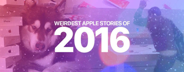 The Weirdest Apple Stories Of 2016