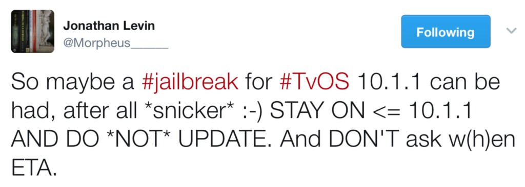 A Jailbreak For  tvOS 10.1.1 Seems Feasible And In preparation