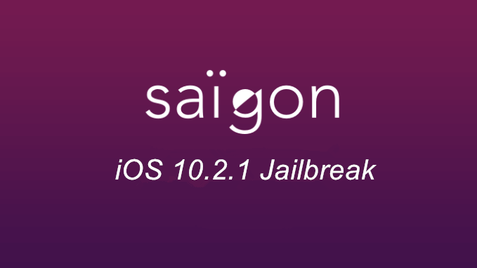 iOS 10.2.1 Jailbreak Saïgon Released For 64-Bit Devices
