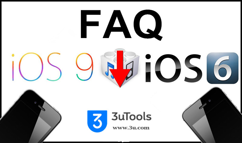FAQ for Downgrading to iOS 6.1.3 / 8.4.1 with 3uTools