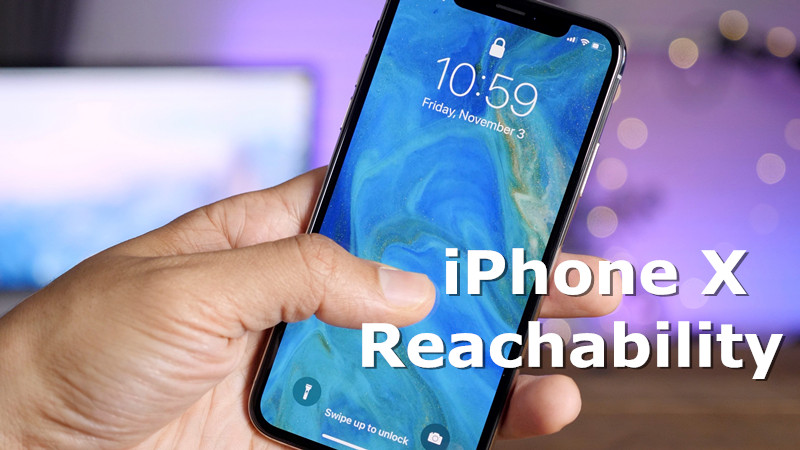 How to Use Reachability on iPhone X?