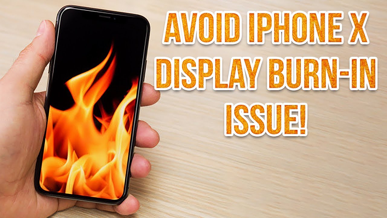 Tips for Avoiding “Burn-in' on the iPhone X's Screen