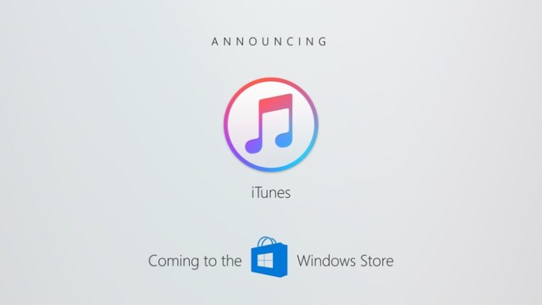 iTunes Won’t Arrive on Windows Store by 2017