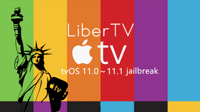  How to Jailbreak tvOS 11 - 11.1 Using LiberTV?