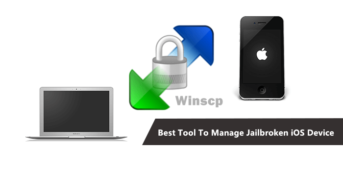 WinSCP: Best Way to Manage Jailbroken iOS Device