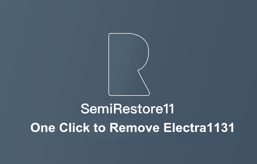 How to Remove Electra1131 without Computer Using SemiRestore11?