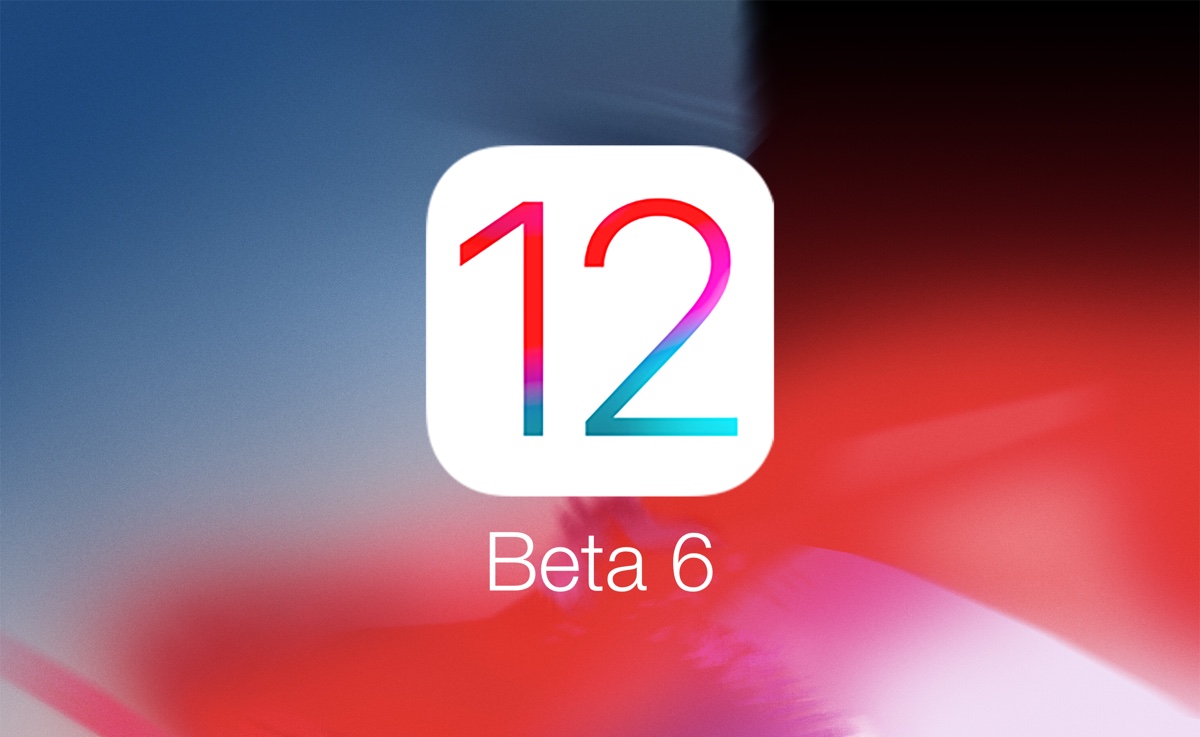 Apple Seeds Sixth Beta of iOS 12, Here's Everything New in it