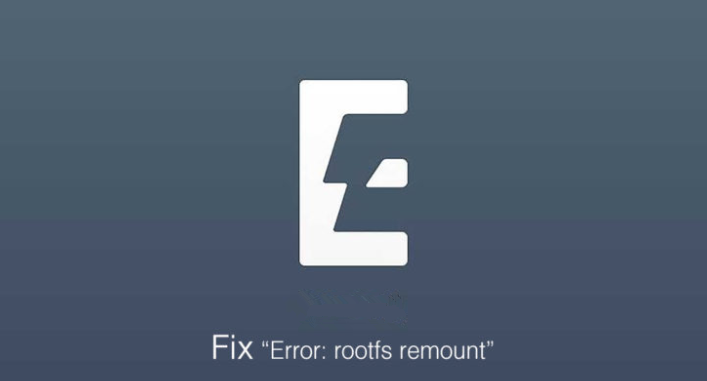 How to Fix “error: rootfs remount” on Electra Jailbreak?