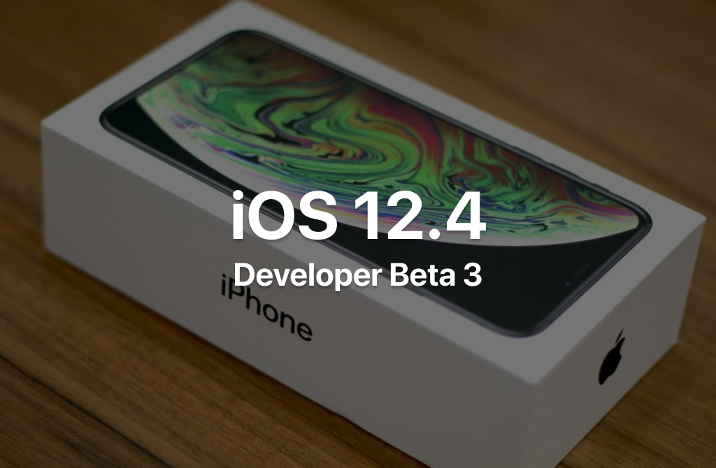 iOS 12.4 Beta 3 is Released, Upgrade on 3uTools now