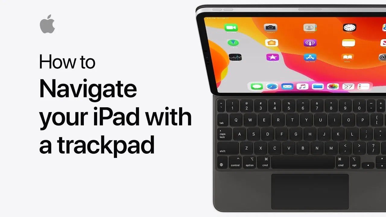 Apple Shares New Video Highlighting How to Use iPad with Magic Keyboard And Other Trackpads